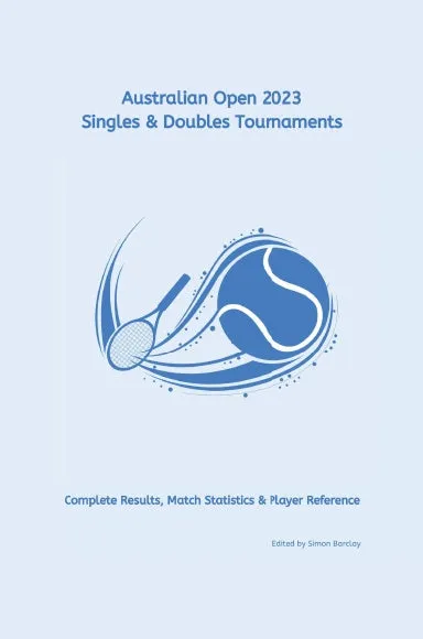 Australian Open 2023: Complete Results, Match Statistics & Player Reference